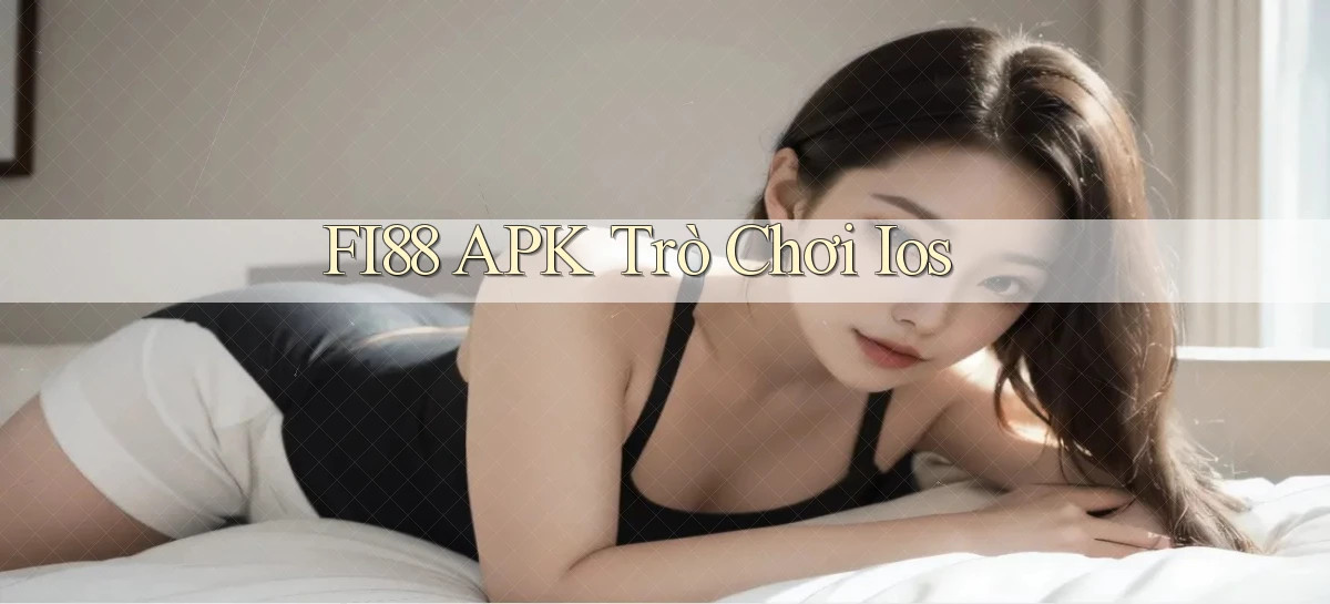 fi88 APK trò chơi ios