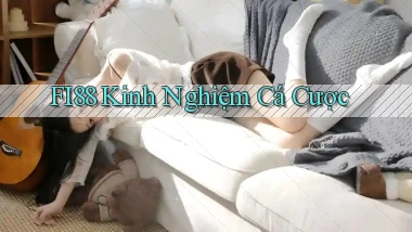 fi88  kinh nghiệm cá cược
