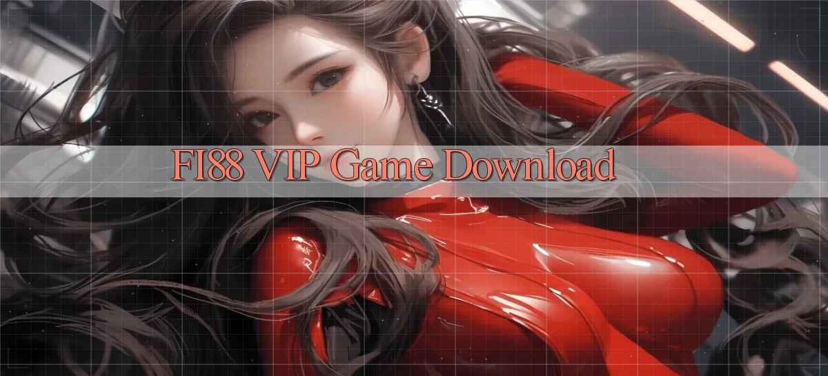 fi88 VIP Game Download