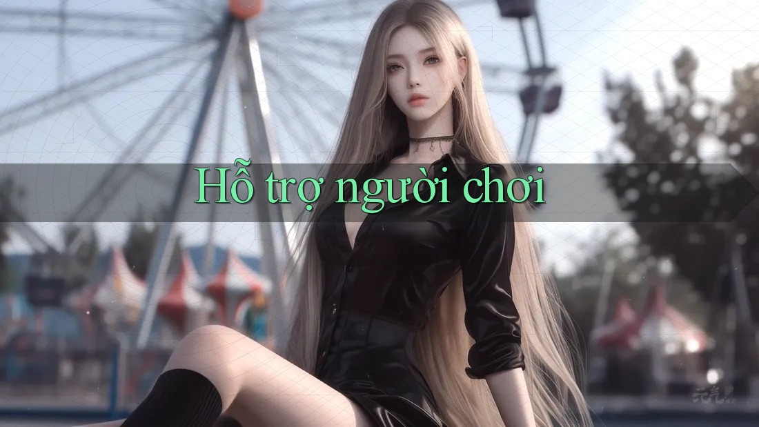 Hỗ Trợ Người Chơi