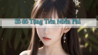 số đỏ Tặng tiền miễn phí