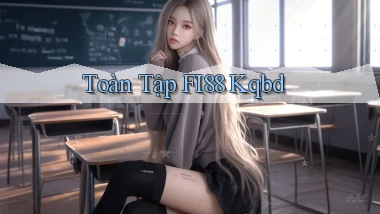 toàn tập fi88 kqbd